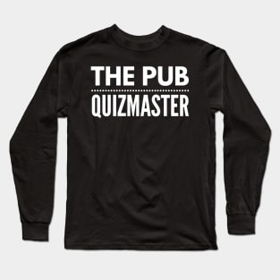 Funny The Pub Quiz Master British Long Sleeve T-Shirt